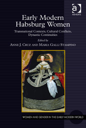 Early Modern Habsburg Women 9781472411648
